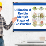 Utilization of Revit in multiple stages of construction
