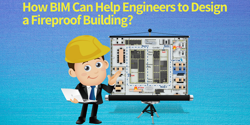 How BIM can help engineers to design a fireproof building