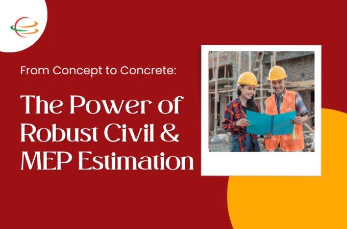 Civil & MEP Estimation Services